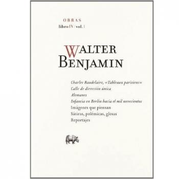 Walter Benjamin O.C Libro Iv/Vol 6. - Walter Benjamin