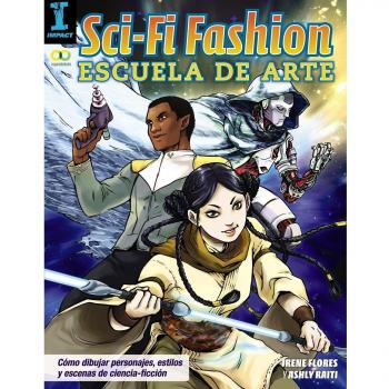 Sci-fi Fashion. Escuela de arte. Aprende a dibujar personajes y escenas de ciencia ficción