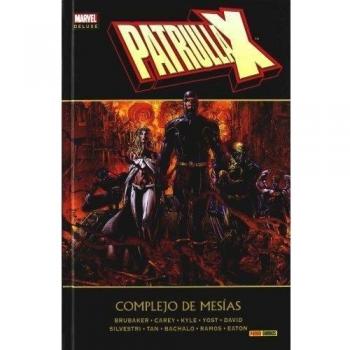 Patrulla-X. Complejo De Mesías