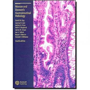 Morson and Dawson's Gastrointestinal Pathology