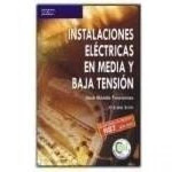 Instalaciones electricas en media y baja tension