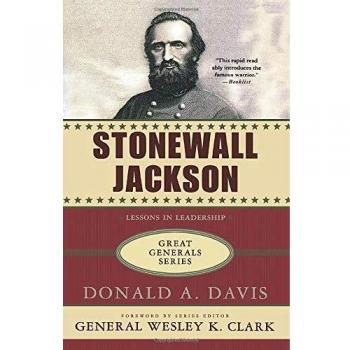 Stonewall Jackson: A Biography - Great Generals Series