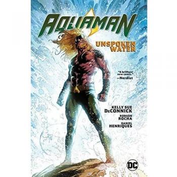 Aquaman Volume 1: Unspoken Water