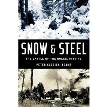 Snow and Steel: The Battle of the Bulge, 1944-45