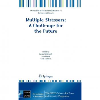 Multiple Stressors: A Challenge for the Future