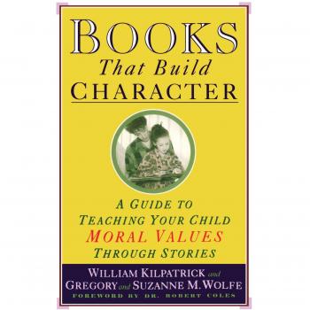 Character-Building Storybooks: A Guide to Teaching Moral Values to Children