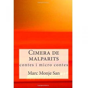 Cimera de malparits: contes i microcontes