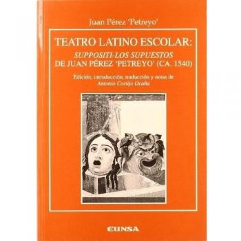Teatro latino escolar: suppositi-los supuestos