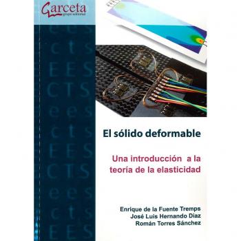 El solido deformable: Una introducción a la teoría de la elasticidad