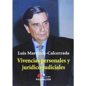 Vivencias personales y jurídico-judiciales