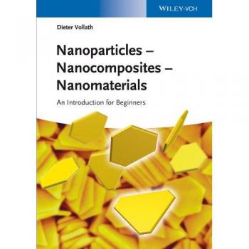 Beginner's Guide to Nanoparticles, Nanocomposites, and Nanomaterials