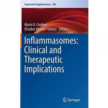 Inflammasomes: Clinical and Therapeutic Implications