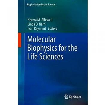 Molecular Biophysics: Essential Concepts for Life Sciences