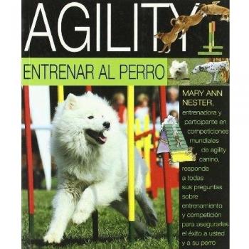 AGILITY. ENTRENAR AL PERRO
