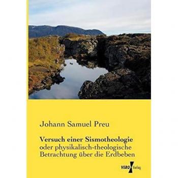 Estudio de Sismoteología: Análisis Físico-Teológico sobre los Terremotos por Johann Samuel Preu