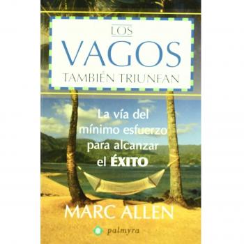 Los vagos también triunfan - Marc Allen