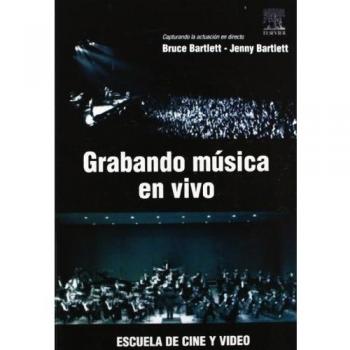 GRABANDO MUSICA EN VIVO - Bartlett Bruce/ Bartlett Jenny