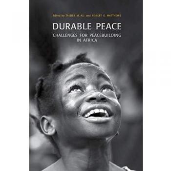 Durable Peace: Challenges for Peacebuilding in Africa