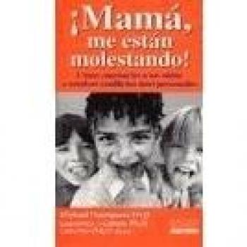 Mama Me Estan Molestando