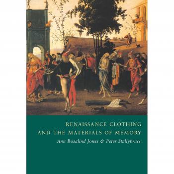 Renaissance Clothing and the Materials of Memory: 38