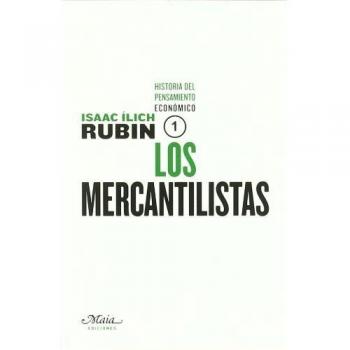 Mercantilistas,Los