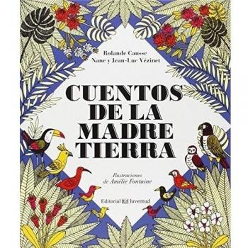 Cuentos De La Madre Tierra