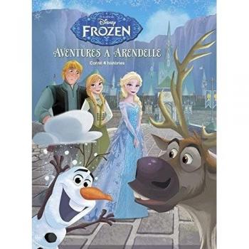 Frozen. Aventures a Arendelle: Conté 4 històries