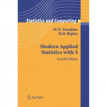 Modern Applied Statistics with S: Comprehensive Guide to Statistical Computing and Analysis