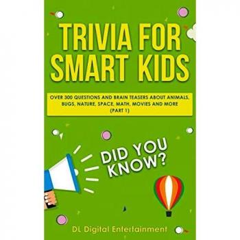 Smart Kids Trivia Challenge: 300+ Questions on Animals, Nature, Space, Math & Movies