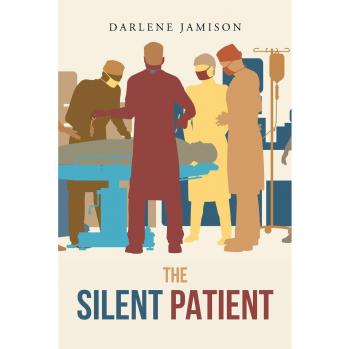 The Silent Patient: A True Story by Darlene Jamison - Psychological Thriller Novel
