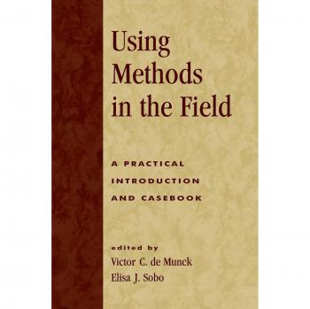 Field Methods: A Practical Introduction and Casebook