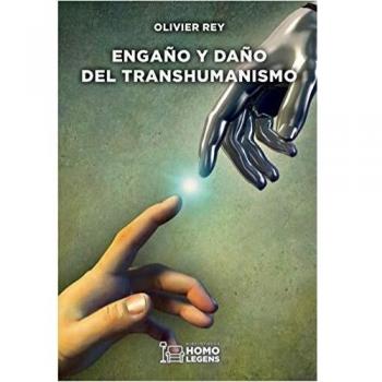 Engaño y Daño Del Transhumanismo