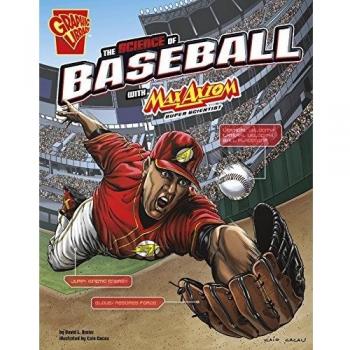 The Science of Baseball with Max Axiom, Super Scientist