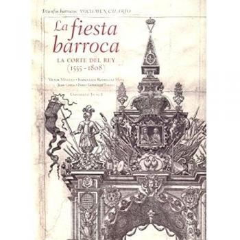 Fiesta barroca,La. La corte del Rey