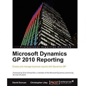 Microsoft Dynamics GP 2010 Reporting Guide (English Edition)