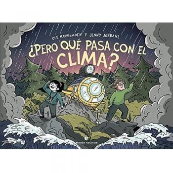 ¿Pero Qué Pasa Con El Clima?