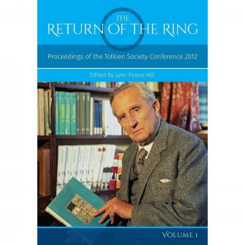 El Regreso del Anillo Volumen I: Actas de la Conferencia de la Sociedad Tolkien 2012