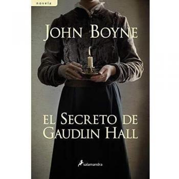 El secreto de Gaudlin Hall - John Boyne