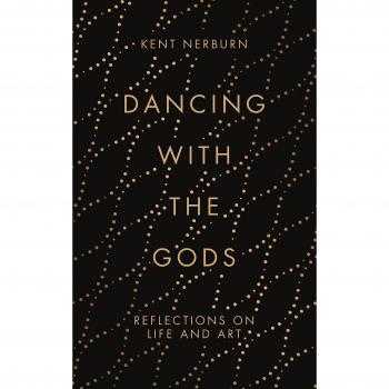 Dancing with the Gods: Reflections on Life and Art