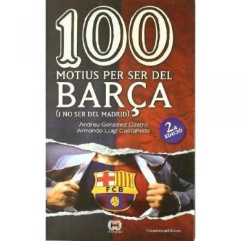 100 motius per ser del Barça - Gonzalez A Luigi A
