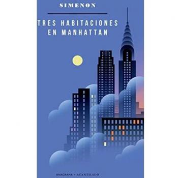 Tres habitaciones en Manhattan: 3 (Anagrama Acantilado