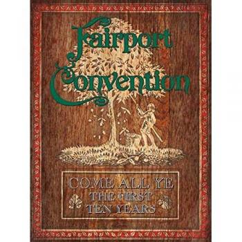 Come All Ye: The First Ten Years