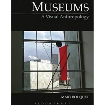 Museums: A Visual Anthropology