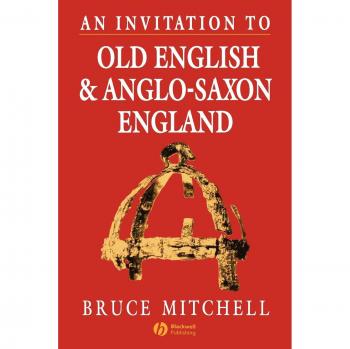 Invitation to Old English and Anglo-Saxon England - Paperback Edition