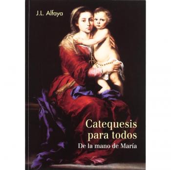 Catequesis para todos: de la mano de María