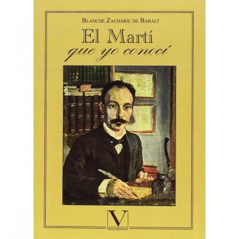EL MARTÍ QUE YO CONOCÍ