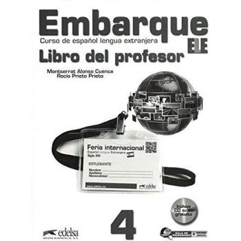 Embarque 4 - libro del profesor: Libro del profesor + CD 4