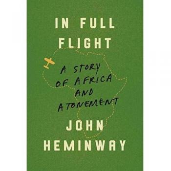 In Full Flight: A Story of Africa and Atonement