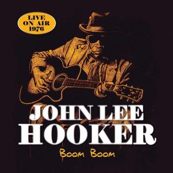 Bom boom - John Lee Hooker