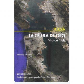 La célula de oro: Edición bilingüe - OLDS, SHARON